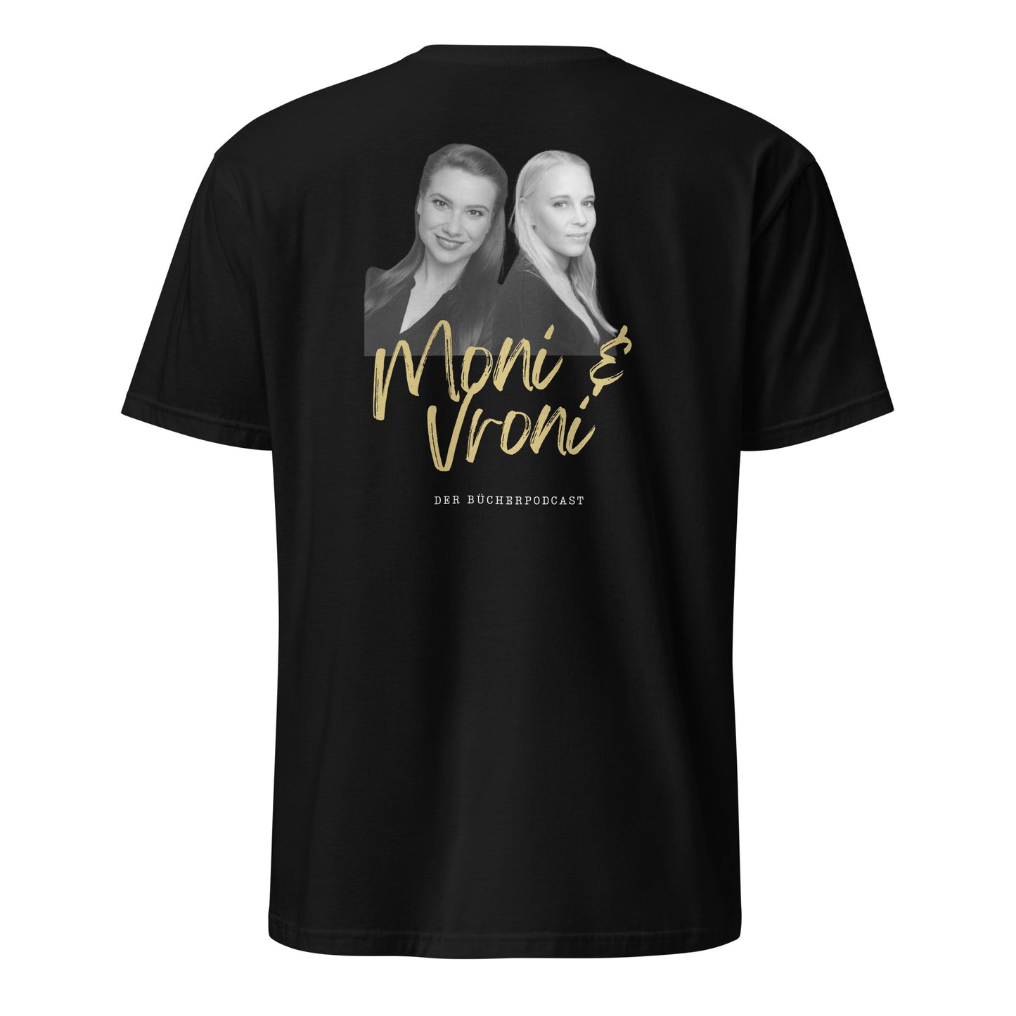 Hallo Vroni. Moni & Vroni Der Bücherpodcast T-Shirt