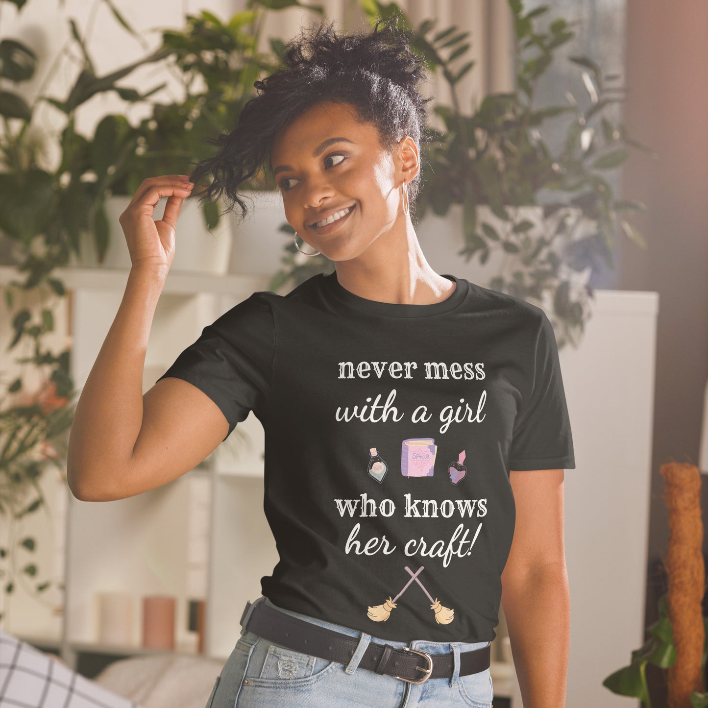 Never Mess With a Girl Hexen-Shirt für Frauen