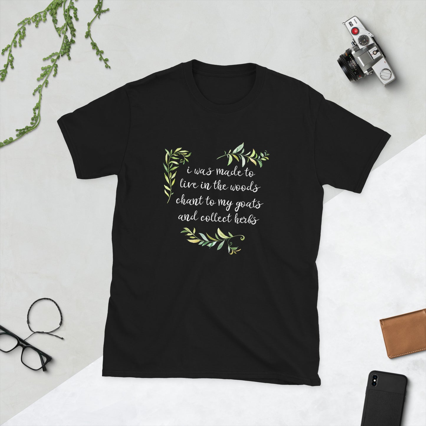 I Was Made To Live in the Woods T-Shirt für Naturliebhaberinnen