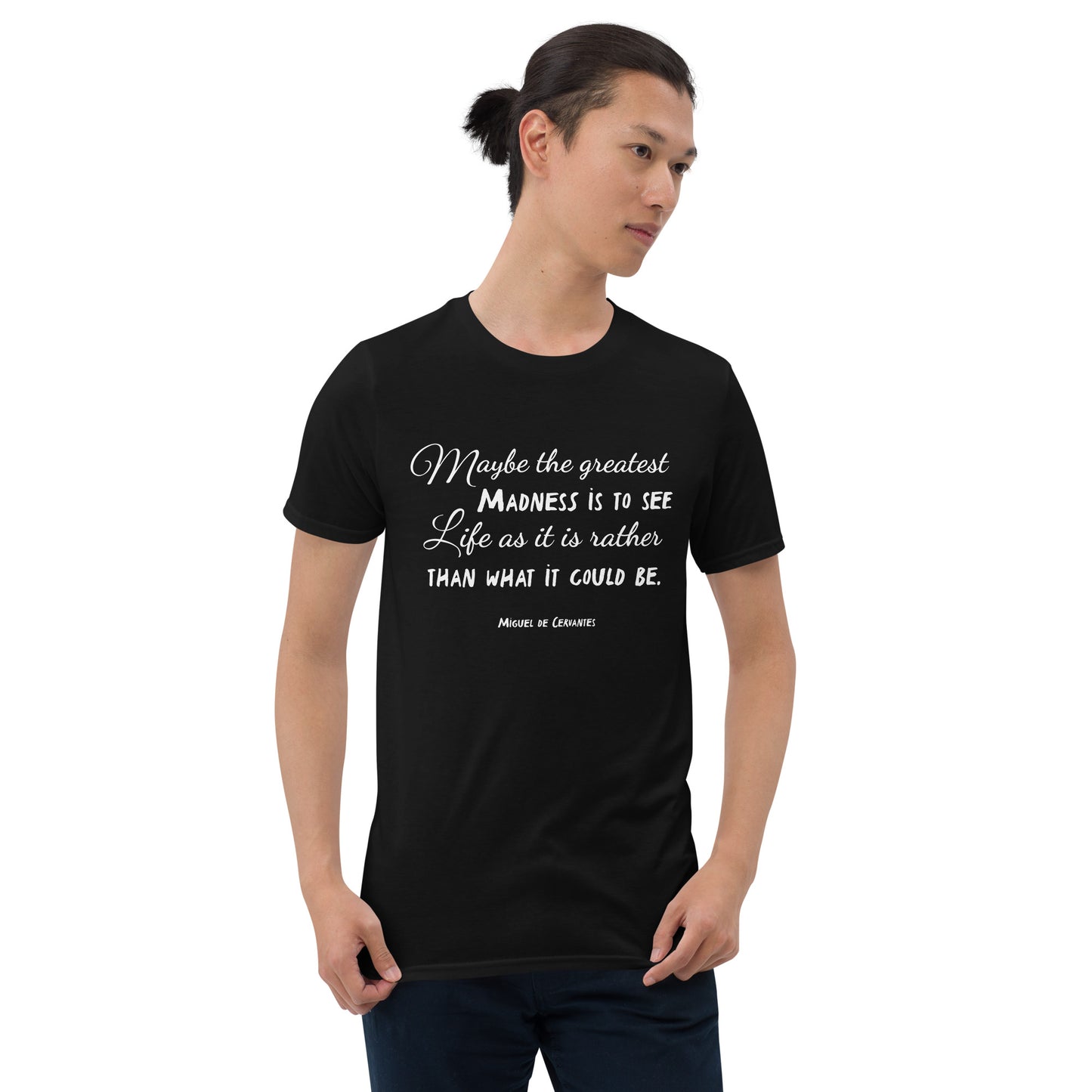 Zitat Unisex-T-Shirt Miguel de Cervantes