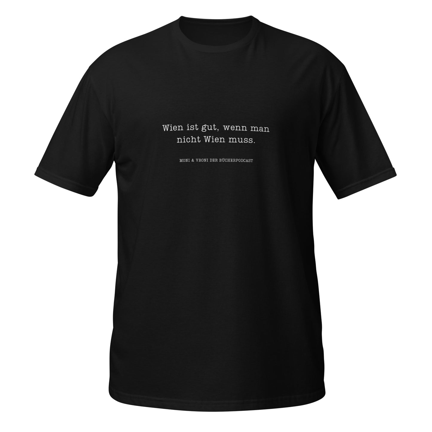 Moni & Vroni Der Bücherpodcast T-Shirt Wien