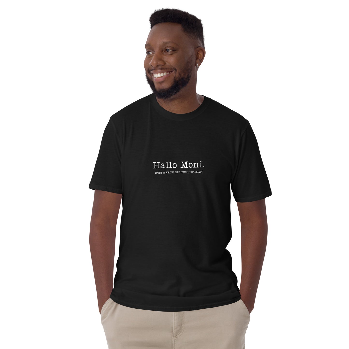 Hallo Moni. Moni & Vroni Der Bücherpodcast T-Shirt