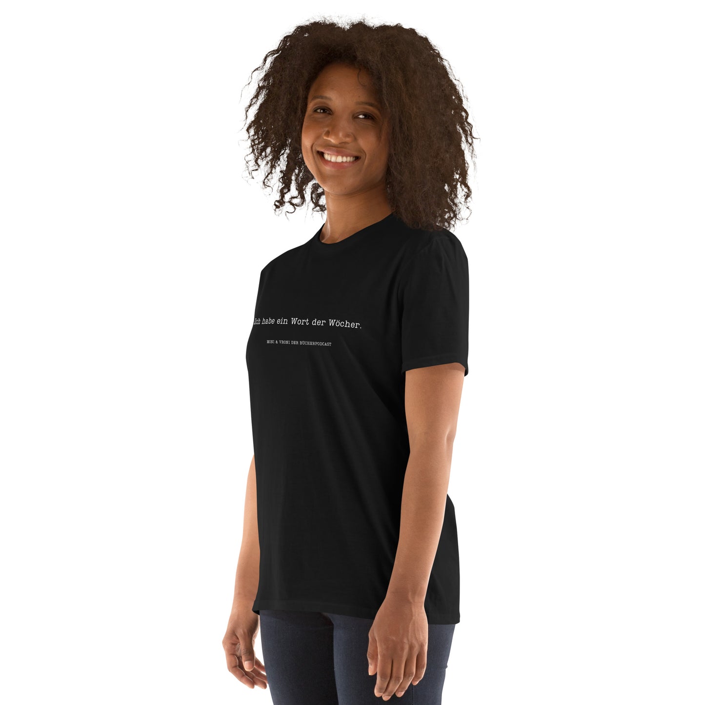 Moni & Vroni Der Bücherpodcast T-Shirt Wort