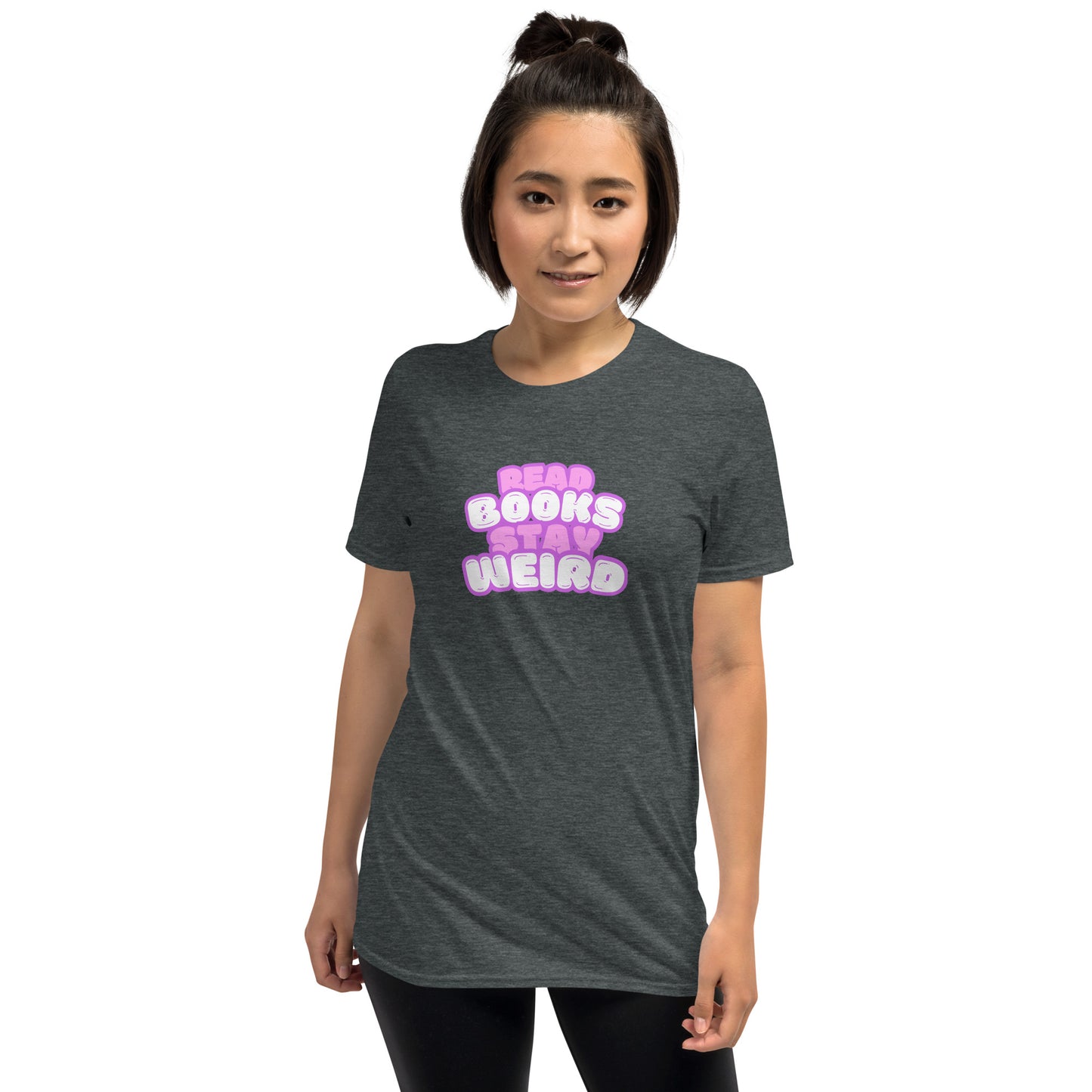 Read Books Stay Weird Unisex-T-Shirt