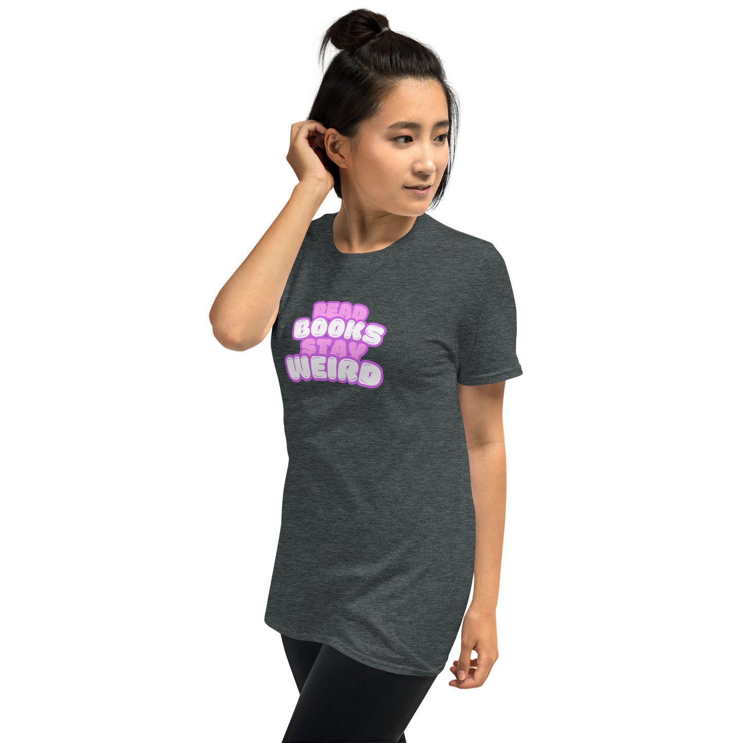 Read Books Stay Weird Unisex-T-Shirt