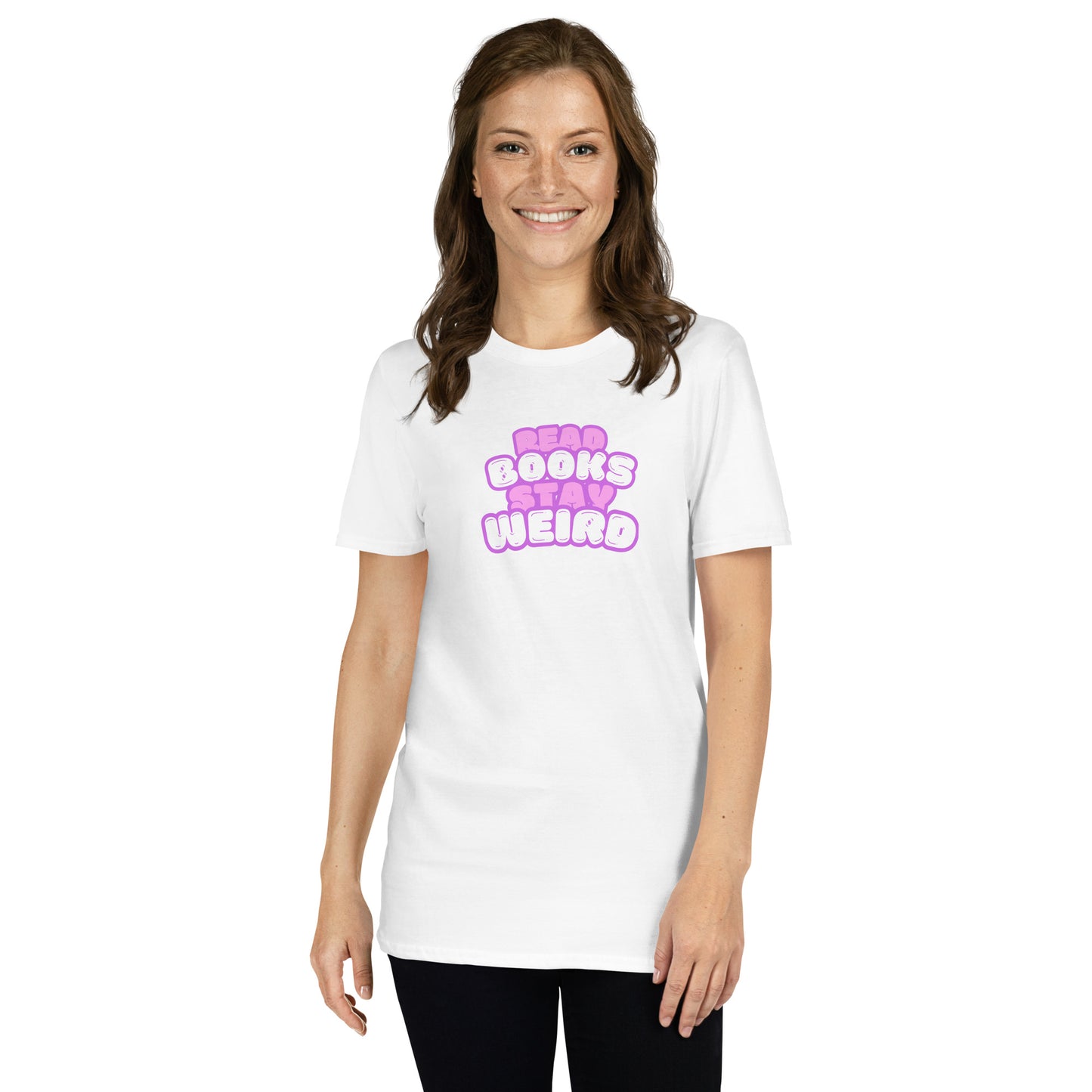Read Books Stay Weird Unisex-T-Shirt