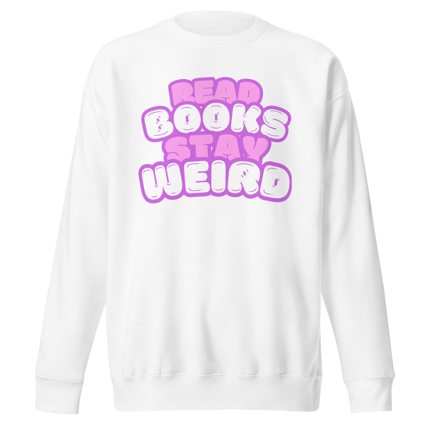 Read Books Stay Weird Unisex-Premium-Pullover