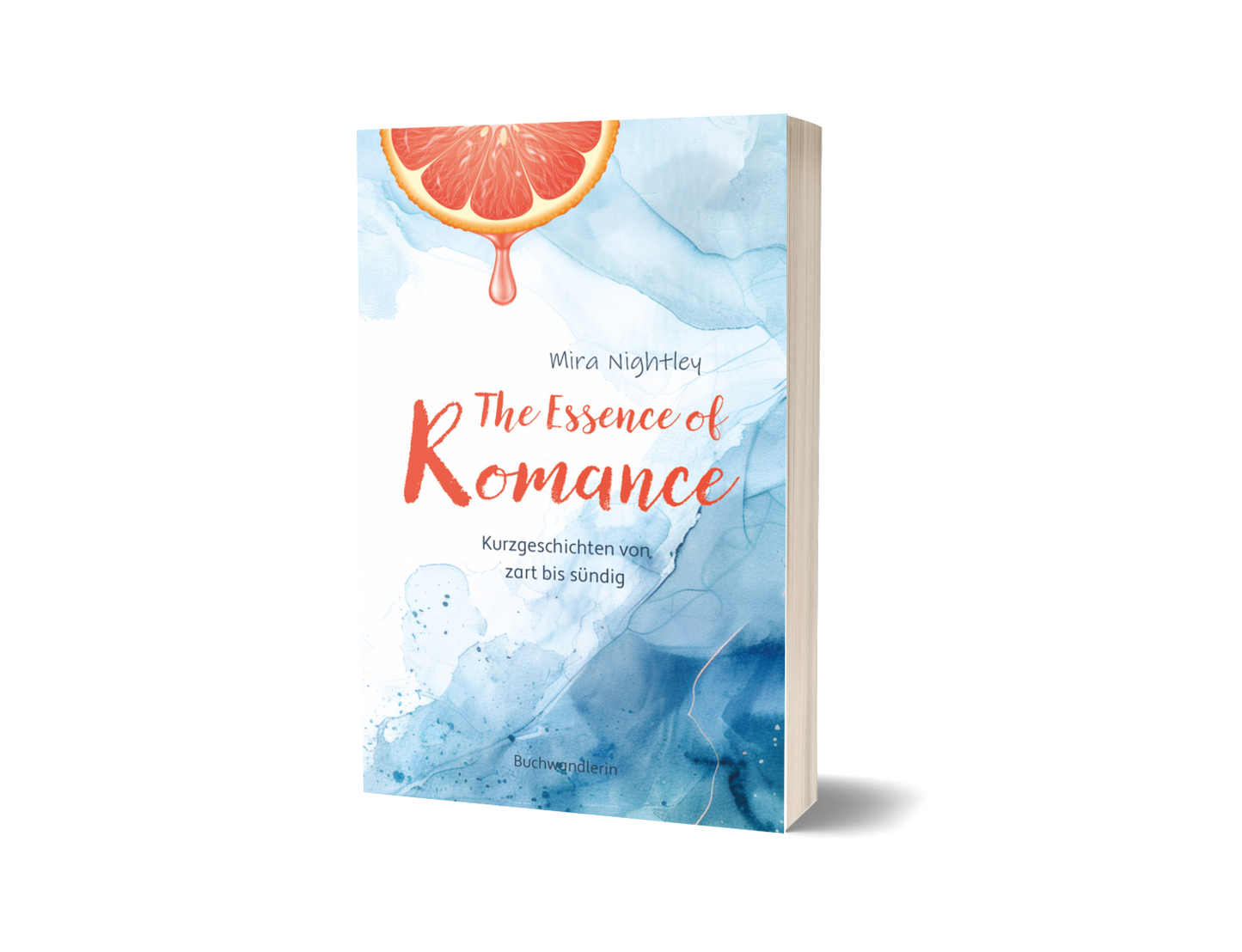 The Essence of Romance - Mira Nightley