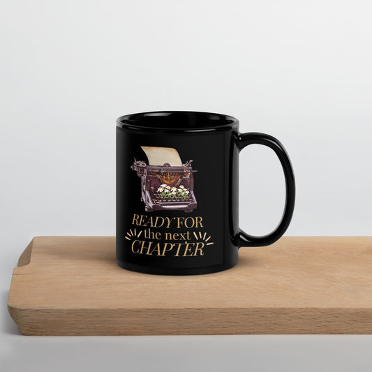 Ready for the next Chapter schwarze glänzende Tasse für Autorinnen